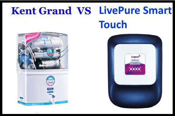 kent grand vs livepure smart touch ro ,