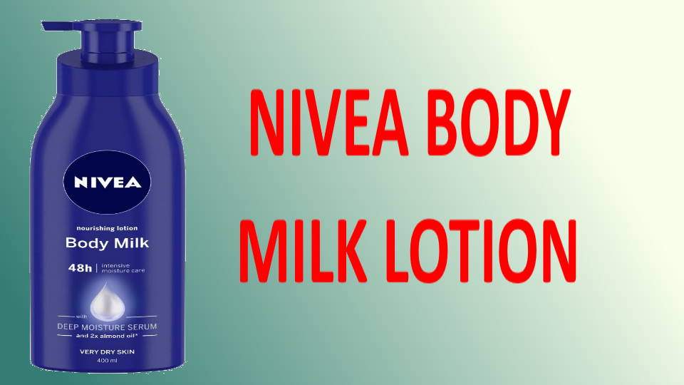 NIVEA BODY MILK LOTION MMAIN - Nivea Body Milk Lotion Review