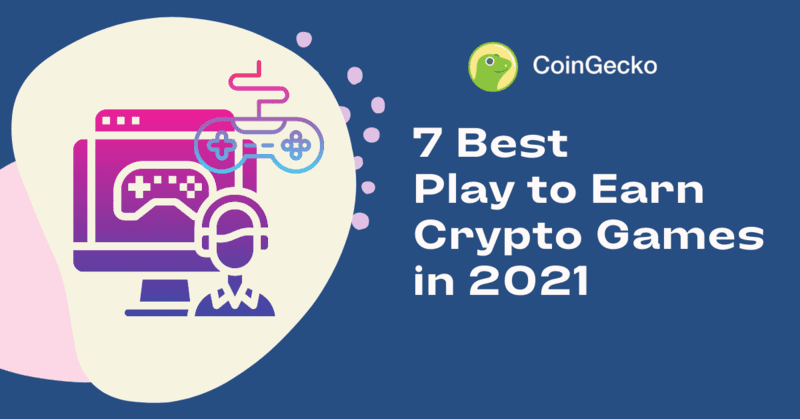The Best Games to Earn Crypto 73010 - The Best Games to Earn Crypto