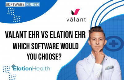Valant VS Elation 400x258 - Valant EHR VS Elation EHR - Which Software Would You Choose?